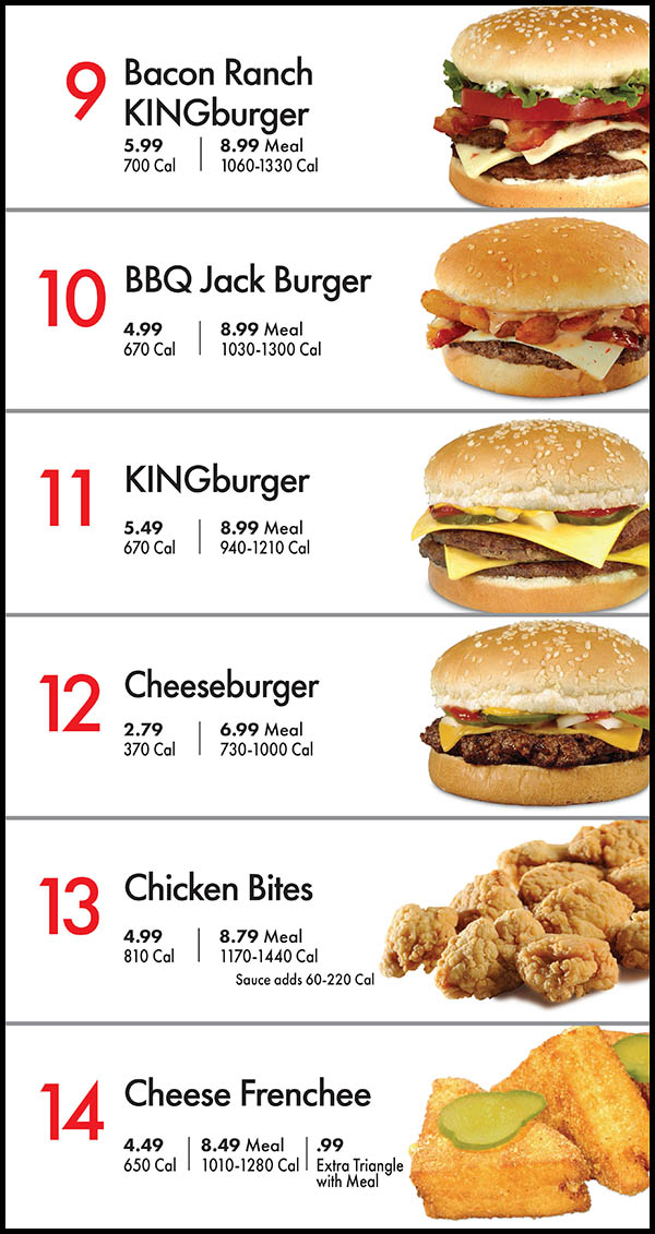 Amigos Kings Classic Menu - Lincoln NE
5Cheesy Burrito 2.79 6.69 Meal
370 Cal 730-1000 Cal
1.99 Extra Item
with Meal
6Grilled Roll-Up • Southwest Chick
Cal
5.79 7.99 Meal
660/800 Cal 1020/1360 Cal
7Quesadilla Burrito • Southwest Chicken
• Grilled Chicken
4.29 7.29 Meal • Steak
550-660 Cal 910-1290 Cal
8Grilled Grande Burrito 3.89 6.99 Meal
560-630 Cal 920-1260 Cal
• Taco Meat
• Steak
• Southwest Chicken